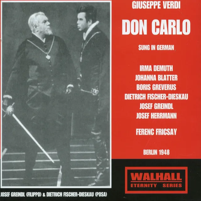 Don Carlos (Sung in German), Act III: Act III: Als auf's Haupt ich mir setzte diese Krone (Filippo)