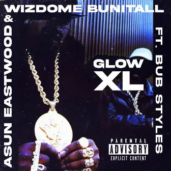 GLOW XL by Wizdome Bunitall