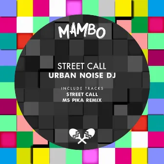 Street Call by Urban Noise DJ