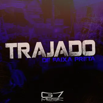 Trajado de Faixa Preta by DJ WF 013