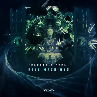 Rise Machines by Electric Feel