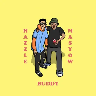 Buddy by Hazzle