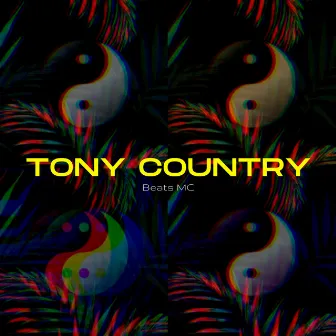 Tony Country by Beats MC