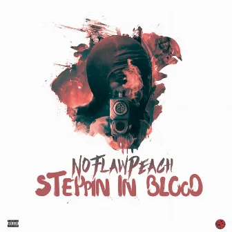 STEPPIN IN BLOOD by NOFLAW Peach