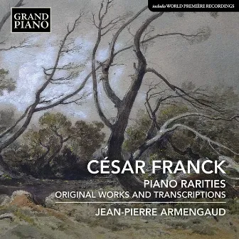 Franck: Piano Rarities - Original Works & Transcriptions by Jean-Pierre Armengaud