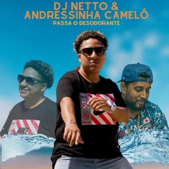 Passa o Desodorante by Mc ANDRESSINHA CAMELÔ