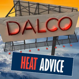 Heat Advice by Dalco