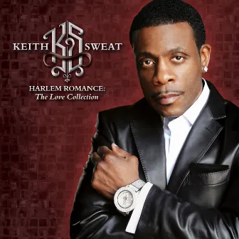 Harlem Romance: The Love Collection by Keith Sweat