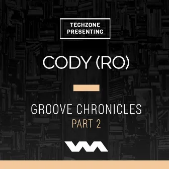 Groove Chronicles Pt. 2 by 