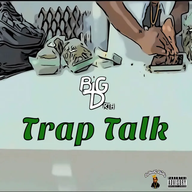 Trap Talk