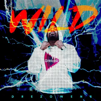 Wild by DrezOwens