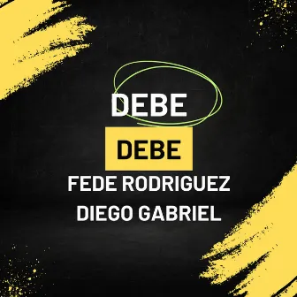 Debe Debe by Fede Rodriguez