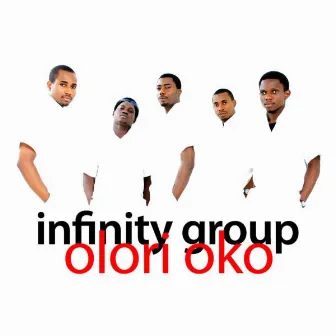 Olori Oko by Infinity Group