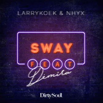 Sway by LarryKoek