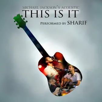 This Is It : Acoustic by Sharif