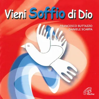 Vieni soffio di Dio by Francesco Buttazzo