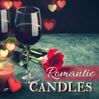 Romantic Candles - Ultimate Romantic Background Music for Intimacy and Sensual Night by Ibiza Erotic Music Café