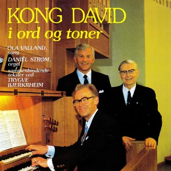 Kong David I Ord Og Toner by Daniel Strøm