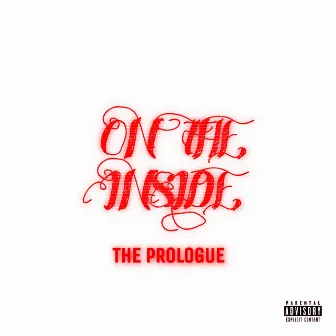 On The Inside: The Prologue by AZZA