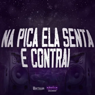 Na Pica Ela Senta e Contrai by MC NEGO KAUS