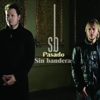 Pasado by Sin Bandera