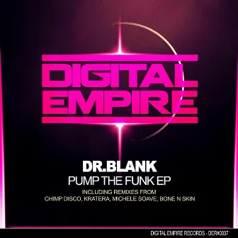 Pump The Funk EP by Dr.Blank