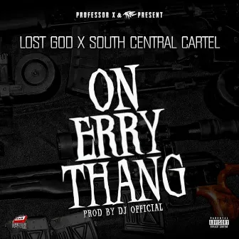 On Erry Thang by Lost God