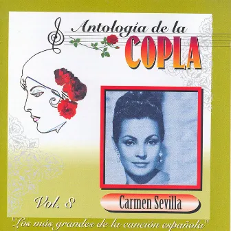 Antologia De La Copla Volume 8 by Carmen Sevilla