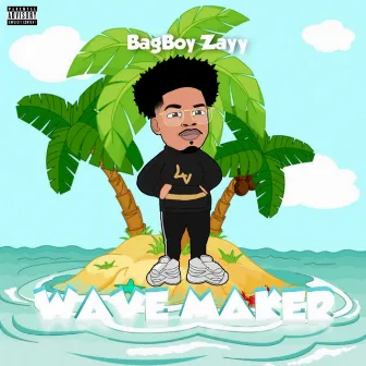 Wave Maker by BagBoy Zayy