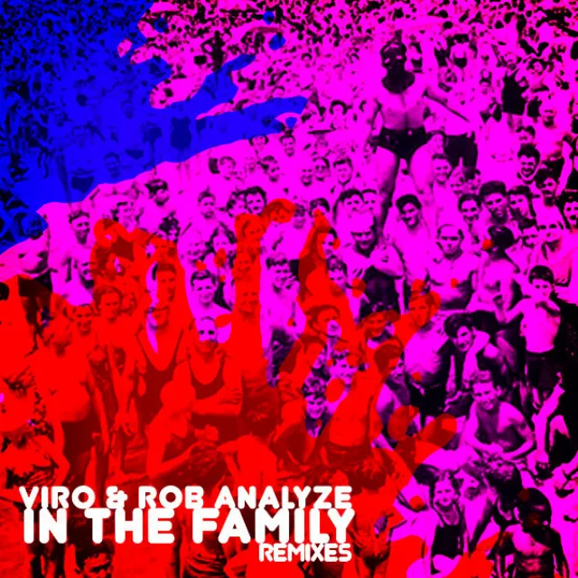 In The Family - FarAce Remix