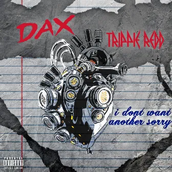 i don't want another sorry by Dax