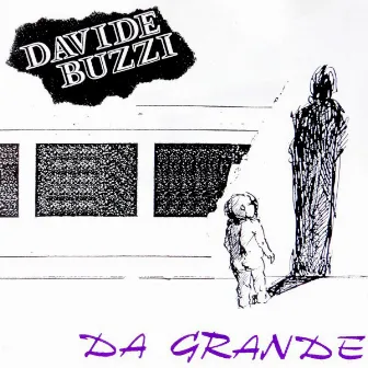 Da grande - Single by Davide Buzzi