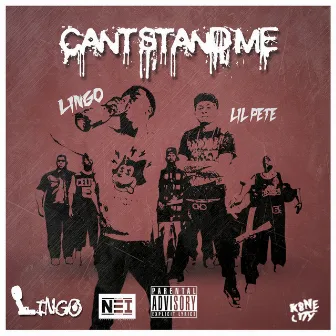 Can't Stand Me by Lingo