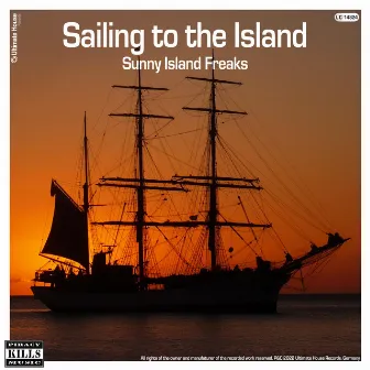 Sailing to the Island by Sunny Island Freaks