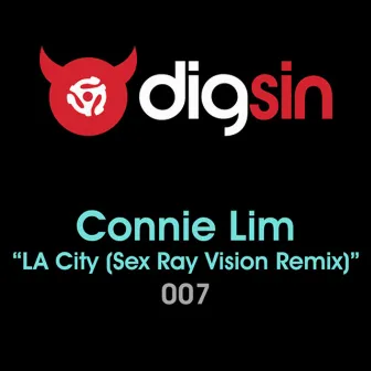 LA City (Sex Ray Vision Remix) by Connie Lim