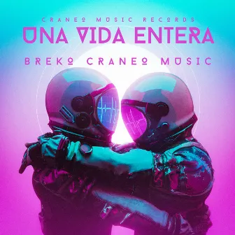 Una vida entera by Craneo Music