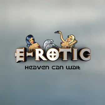 Heaven Can Wait by E-Rotic