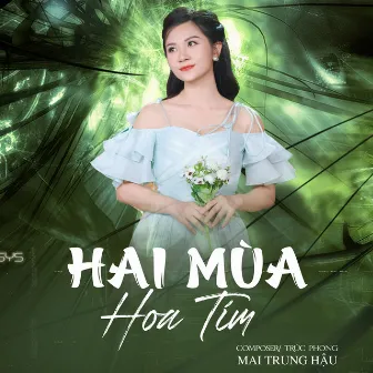 Hai Mùa Hoa Tím by Mai Trung Hậu