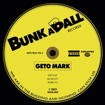 Geto Trax Vol.4 by Geto Mark