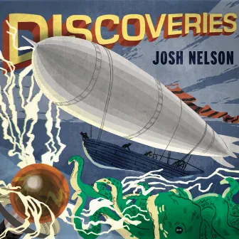 Discoveries by Josh Nelson