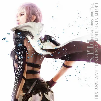 LIGHTNING RETURNS:FINAL FANTASY XIII Original Soundtrack PLUS by SQUARE ENIX MUSIC