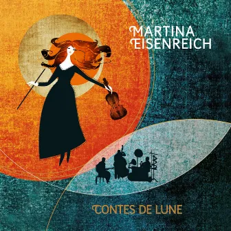 Contes De Lune by Martina Eisenreich