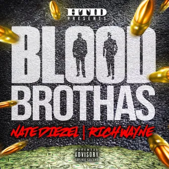 Blood Brothas by Nate Diezel