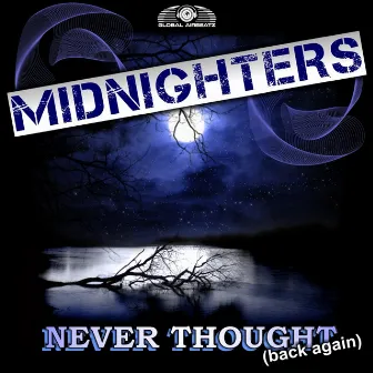 Never Thought (Back Again) by Midnighters