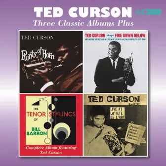 Four Classic Albums (Plenty of Horn / Fire Down Below / The Tenor Stylings of Bill Barron / Live at La Tete De L'art) [Remastered] by Ted Curson