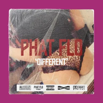 Different by Phat Flo