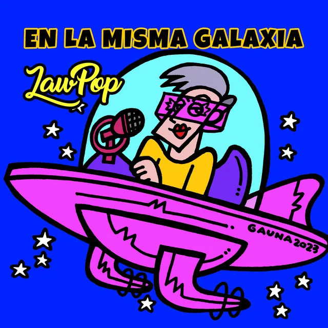 En La Misma Galaxia