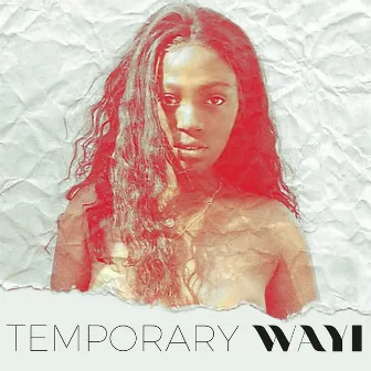 Temporary by WAYI