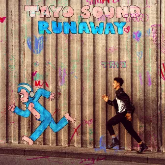 Runaway by Tayo Sound