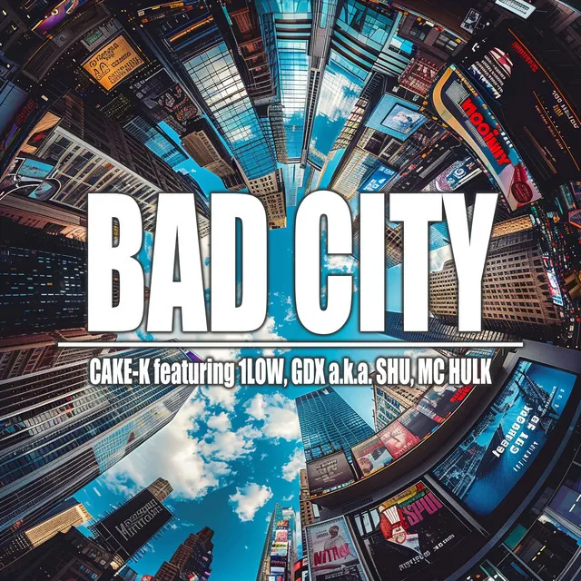 BAD CITY